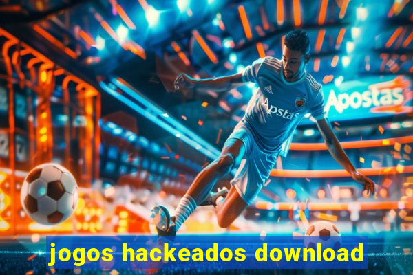 jogos hackeados download